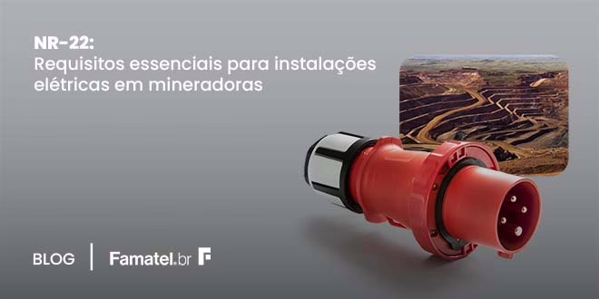 NR-22: Requisitos Essenciais para Instalações Elétricas Seguras em Mineradoras, em Ambientes Expostos ao Tempo
