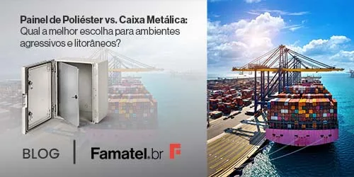 Painel de Poliéster vs. Caixa Metálica: Qual a melhor escolha para ambientes agressivos e litorâneos?
